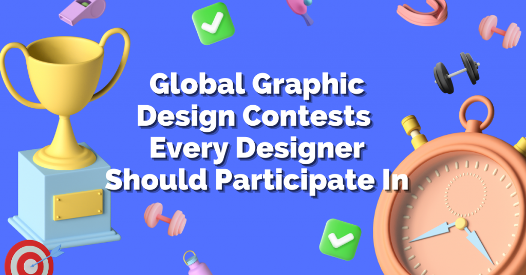 Global Design Contests That Designer Should Participate In Artmeet
