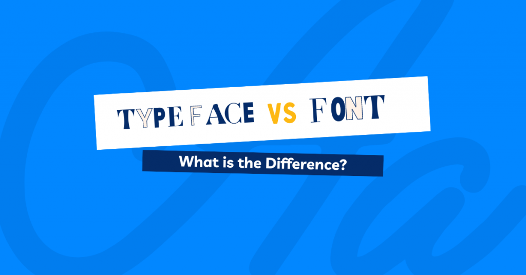 Typeface vs Font: Here the ultimate key differences - Artmeet Malaysia ...