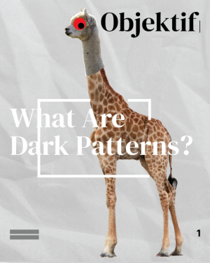 Dark-Patterns-Objektif-01.png