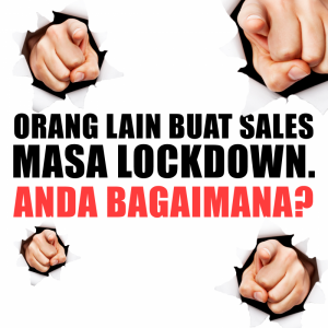 Orang Lain Buat Sales Masa Lockdown- Anda bagaimana 2.png